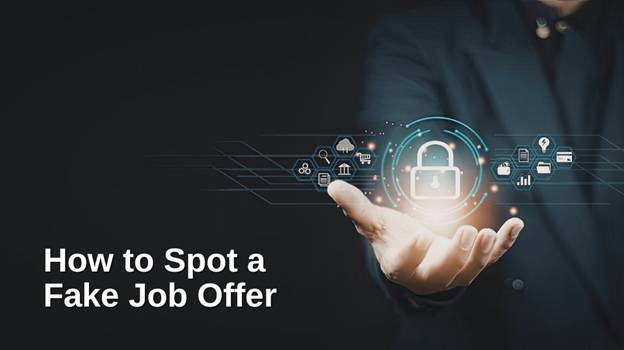 How to Spot a Fake Job Offer: Protecting Yourself from Scams