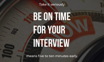Candidate Mondays – Be on Time for your interview